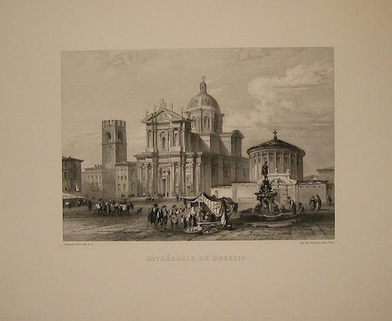 Rouargue (frères) Cathédrale de Brescia 1860 ca. Parigi, Imp. Chardon